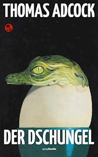 Der Dschungel - Thomas Adcock - E-Book