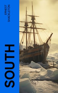 South - Ernest Shackleton - E-Book