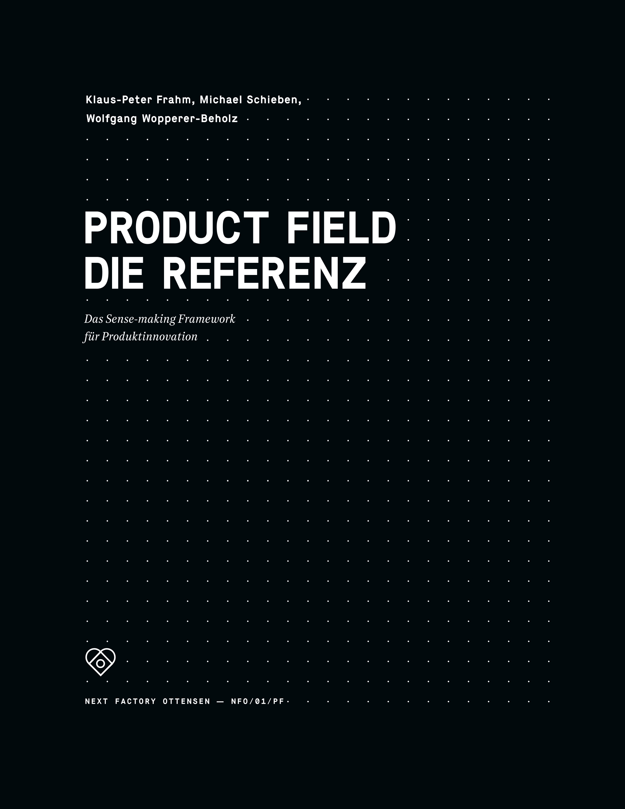 Product Field - Die Referenz - Klaus-Peter Frahm - E-Book