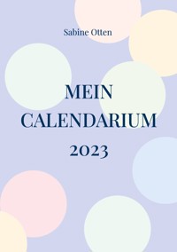 Mein Calendarium - Sabine Otten - E-Book