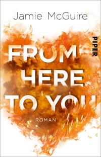 From Here to You - Jamie McGuire - E-Book
