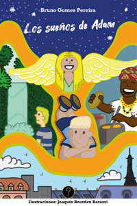 Los sueños de Adam - Bruno Gomes Pereira - E-Book