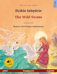 Dzikie łabędzie – The Wild Swans (polski – angielski) - Ulrich Renz - E-Book