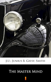The Master Mind - J.U. Giesy - E-Book