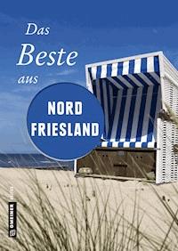 Das Beste aus Nordfriesland - Reinhard Pelte - E-Book
