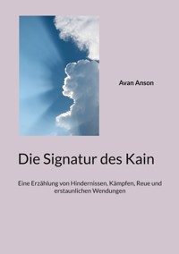 Die Signatur des Kain - Avan Anson - E-Book
