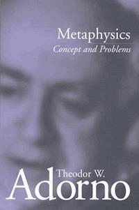 Metaphysics - Theodor W. Adorno - E-Book