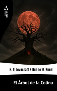 El Árbol de la Colina - H. P. Lovecraft - E-Book