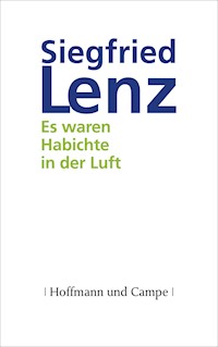 Es waren Habichte in der Luft - Siegfried Lenz - E-Book
