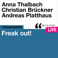 Freak out! - lit.COLOGNE live (Ungekürzt) - Anna Thalbach - Hörbuch