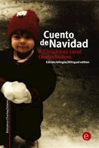 Cuento de Navidad/A Christmas Carol - Charles Dickens. - E-Book