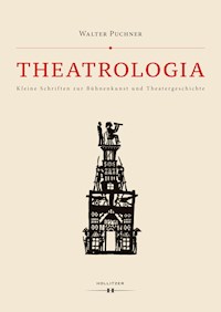 Theatrologia - Walter Puchner - E-Book