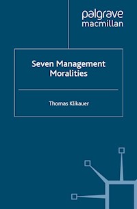 Seven Management Moralities - T. Klikauer - E-Book