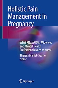 Holistic Pain Management in Pregnancy -  - E-Book