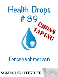 Health-Drops #39 - Markus Hitzler - E-Book