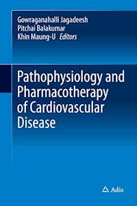 Pathophysiology and Pharmacotherapy of Cardiovascular Disease -  - E-Book