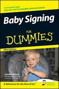 Baby Signing For Dummies, Mini Edition - Jennifer Watson - E-Book