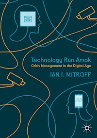 Technology Run Amok - Ian I. Mitroff - E-Book
