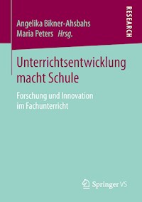 Unterrichtsentwicklung macht Schule -  - E-Book