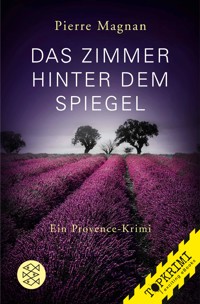 Das Zimmer hinter dem Spiegel - Pierre Magnan - E-Book