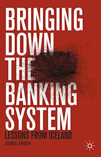 Bringing Down the Banking System - G. Johnsen - E-Book
