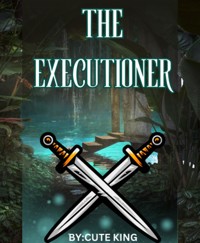 The executioner - Cute Kings - E-Book