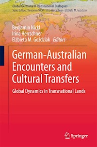 German-Australian Encounters and Cultural Transfers -  - E-Book