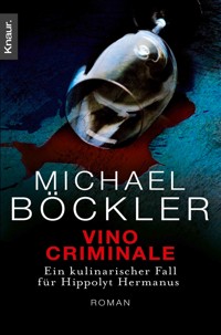 Vino Criminale - Michael Böckler - E-Book