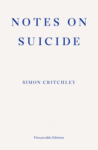 Notes on Suicide - Simon Critchley - E-Book