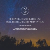 Friedvoll einschlafen und durchschlafen mit Meditation - Schlafmedizinisches Zentrum - Hörbuch