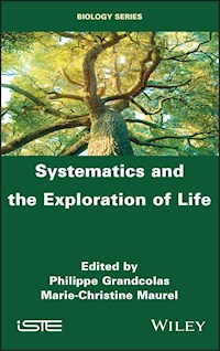 Systematics and the Exploration of Life -  - E-Book