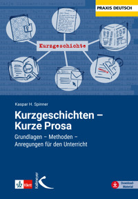 Kurzgeschichten - Kurze Prosa - Kaspar H Spinner - E-Book