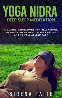 Yoga Nidra Deep Sleep Meditation - Sirena Taite - E-Book
