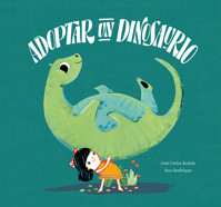 Adoptar un dinosaurio - José Carlos Andrés - E-Book