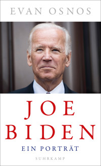 Joe Biden - Evan Osnos - E-Book