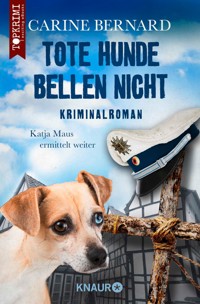Tote Hunde bellen nicht - Carine Bernard - E-Book