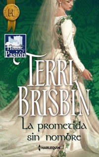 La prometida sin nombre - Terri Brisbin - E-Book