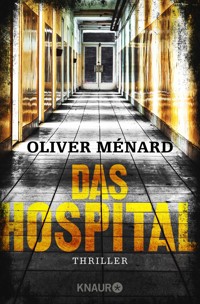 Das Hospital - Oliver Ménard - E-Book