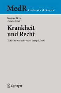 Krankheit und Recht - - E-Book