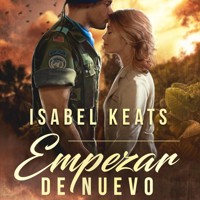 Empezar de nuevo - Isabel Keats - Hörbuch