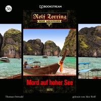 Rolf Torring - Neue Abenteuer, Folge 36: Mord auf hoher See - Thomas Ostwald - Hörbuch