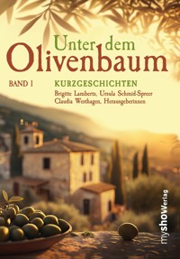 Unter dem Olivenbaum, Band 01 - Claudia Westhagen - E-Book