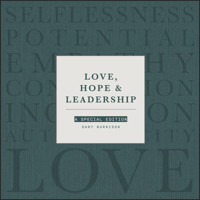 Love, Hope and Leadership - Gary Burnison - E-Book