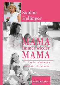 Mama - Sophie Hellinger - E-Book