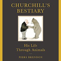 Churchill's Bestiary - Piers Brendon - Hörbuch