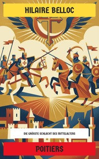 Poitiers - Hilaire Belloc - E-Book