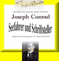 Joseph Conrad - Seefahrer und Schriftsteller - Joseph Conrad - E-Book
