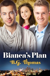 Bianca's Plan - B.G. Thomas - E-Book