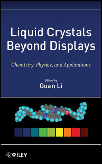 Liquid Crystals Beyond Displays - Quan Li - E-Book