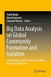 Big Data Analysis on Global Community Formation and Isolation -  - E-Book